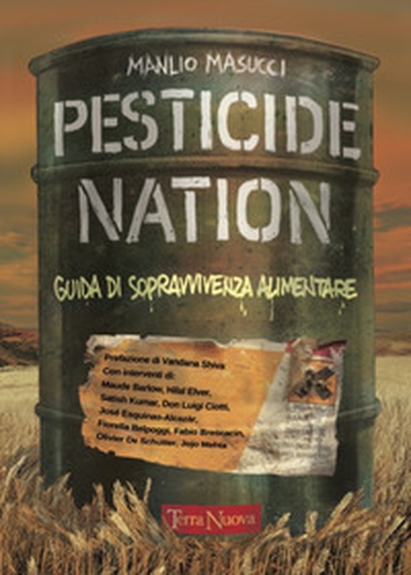 Pesticide nation. Guida di sopravvivenza alimentare - Librerie.coop Pesticide nation. Guida di sopravvivenza alimentare - Librerie.coop