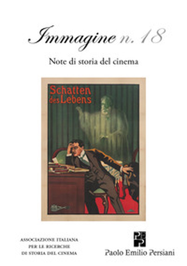 Immagine. Note di storia del cinema - Vol. 18 - Librerie.coop Immagine. Note di storia del cinema - Vol. 18 - Librerie.coop