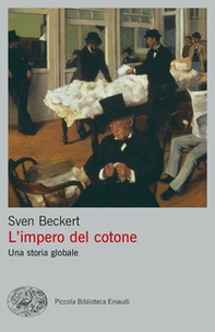 L'impero del cotone. Una storia globale - Librerie.coop L'impero del cotone. Una storia globale - Librerie.coop
