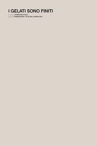 I gelati sono finiti - Librerie.coop