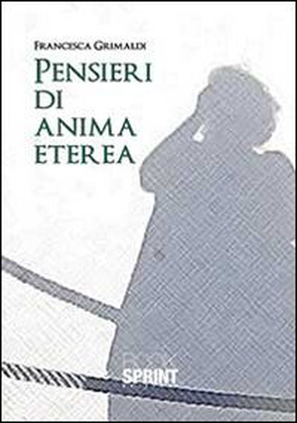 Pensieri di anima eterea - Librerie.coop Pensieri di anima eterea - Librerie.coop