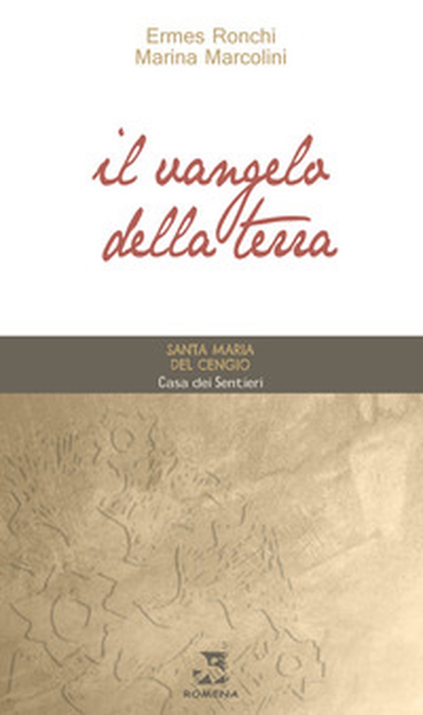 Il Vangelo della terra - Librerie.coop Il Vangelo della terra - Librerie.coop