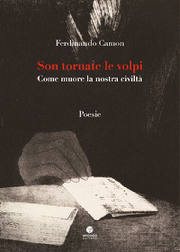 Son tornate le volpi. Come muore la nostra civiltà - Librerie.coop Son tornate le volpi. Come muore la nostra civiltà - Librerie.coop