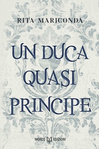 Un duca quasi principe - Librerie.coop