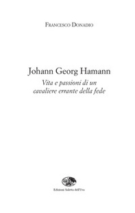 Johann Georg Hamann. Vita e passioni di un cavaliere errante della fede - Librerie.coop