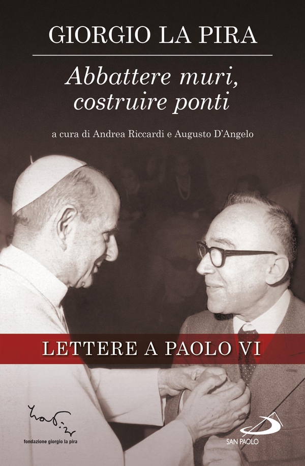 Abbattere muri, costruire ponti. Lettere a Paolo VI - Librerie.coop Abbattere muri, costruire ponti. Lettere a Paolo VI - Librerie.coop
