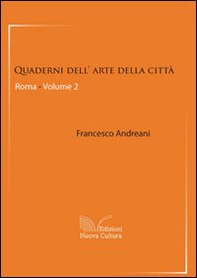 Quaderni dell'arte della città. Roma - Librerie.coop Quaderni dell'arte della città. Roma - Librerie.coop