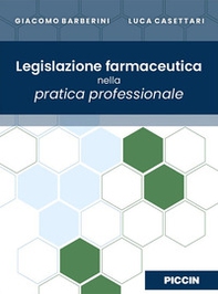 Legislazione farmaceutica nella pratica professionale - Librerie.coop