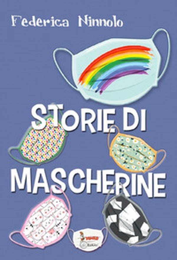 Storie di mascherine - Librerie.coop Storie di mascherine - Librerie.coop