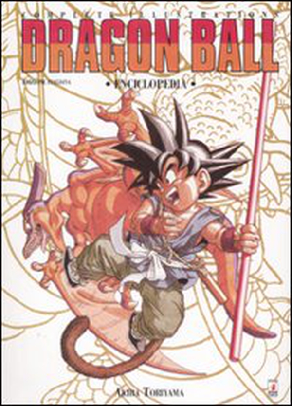 Dragon Ball. Complete illustartions. Enciclopedia. Ediz. italiana - Librerie.coop Dragon Ball. Complete illustartions. Enciclopedia. Ediz. italiana - Librerie.coop