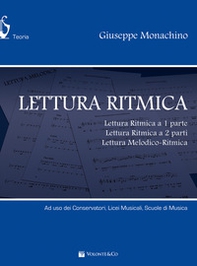 Lettura ritmica. Lettura ritmica a 1 parte, lettura ritmica a 2 parti, lettura melodico-ritmica - Librerie.coop