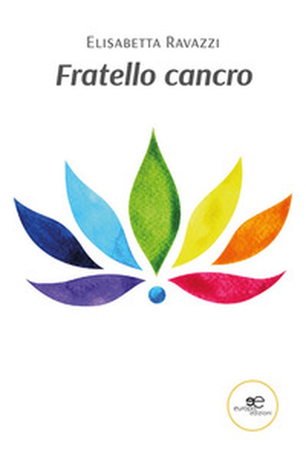 Fratello cancro - Librerie.coop Fratello cancro - Librerie.coop