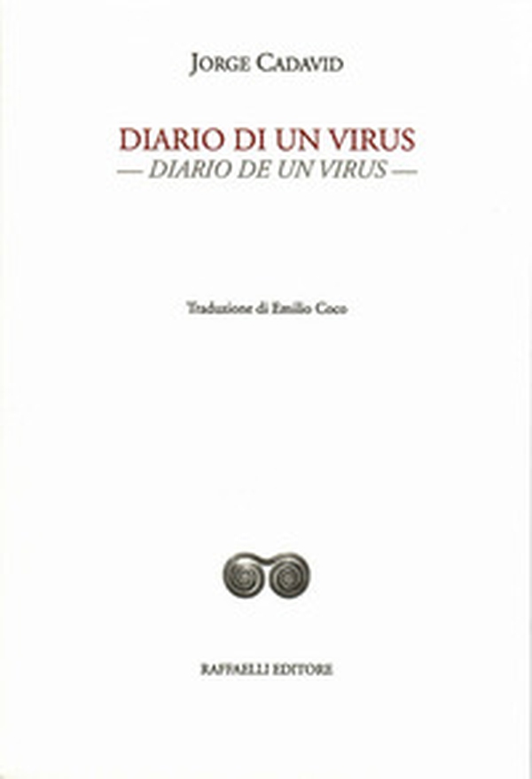 Diario di un virus-Diario de un virus. Testo originale a fronte - Librerie.coop