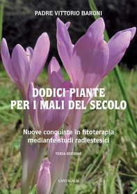 Dodici piante per i mali del secolo - Librerie.coop