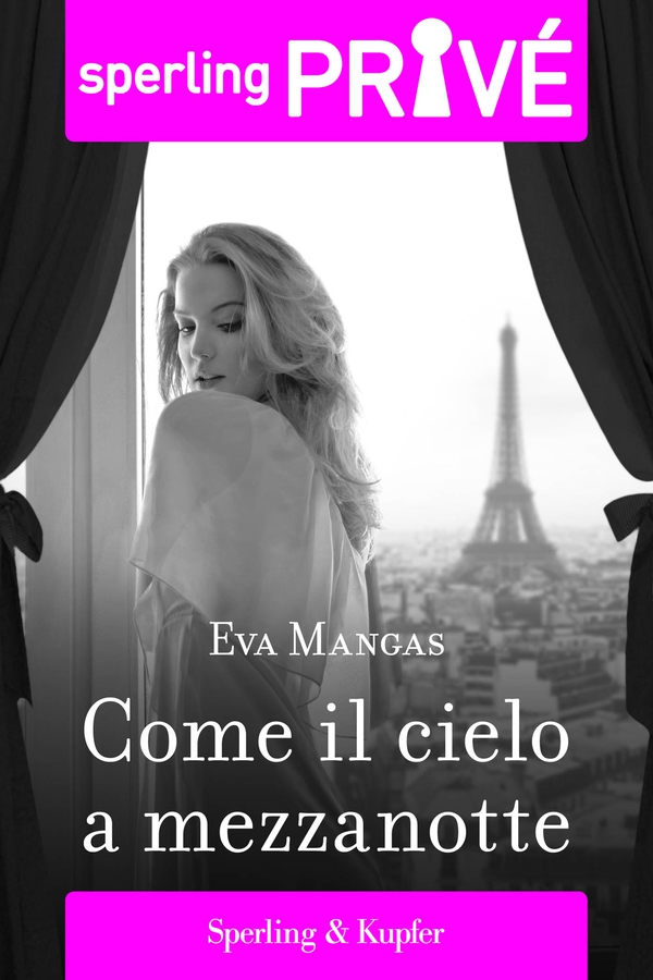 Come il cielo a mezzanotte - Sperling Privé - Librerie.coop Come il cielo a mezzanotte - Sperling Privé - Librerie.coop