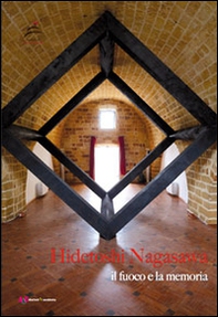 Hidetoshi Nagasawa. Il fuoco e la memoria - Librerie.coop
