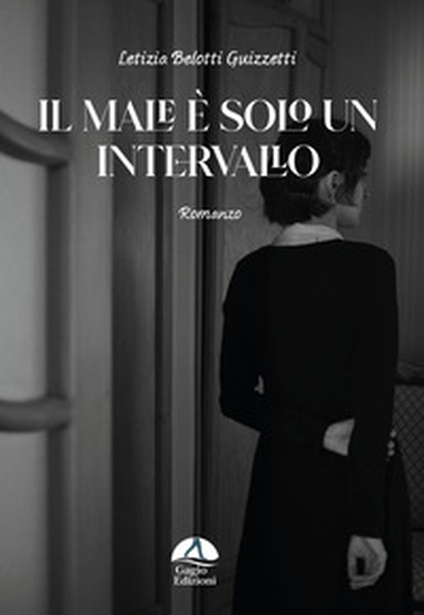Il male è solo un intervallo - Librerie.coop Il male è solo un intervallo - Librerie.coop