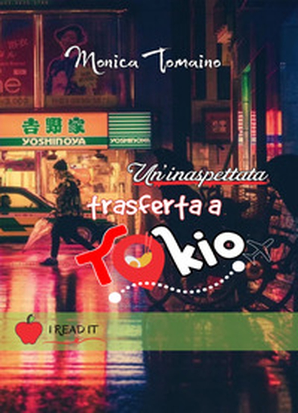 Un'inaspettata trasferta a Tokyo - Librerie.coop Un'inaspettata trasferta a Tokyo - Librerie.coop
