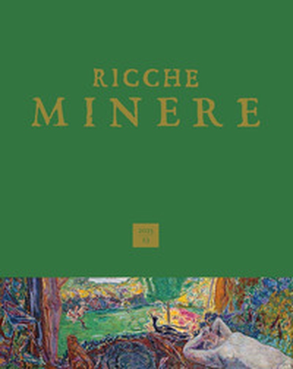 Ricche minere. Rivista di storia dell'arte - Vol. 23 - Librerie.coop Ricche minere. Rivista di storia dell'arte - Vol. 23 - Librerie.coop