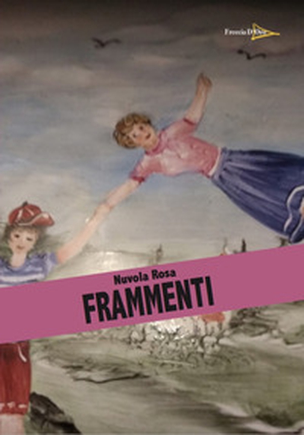 Frammenti - Librerie.coop Frammenti - Librerie.coop