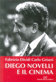 Diego Novelli e il cinema - Librerie.coop