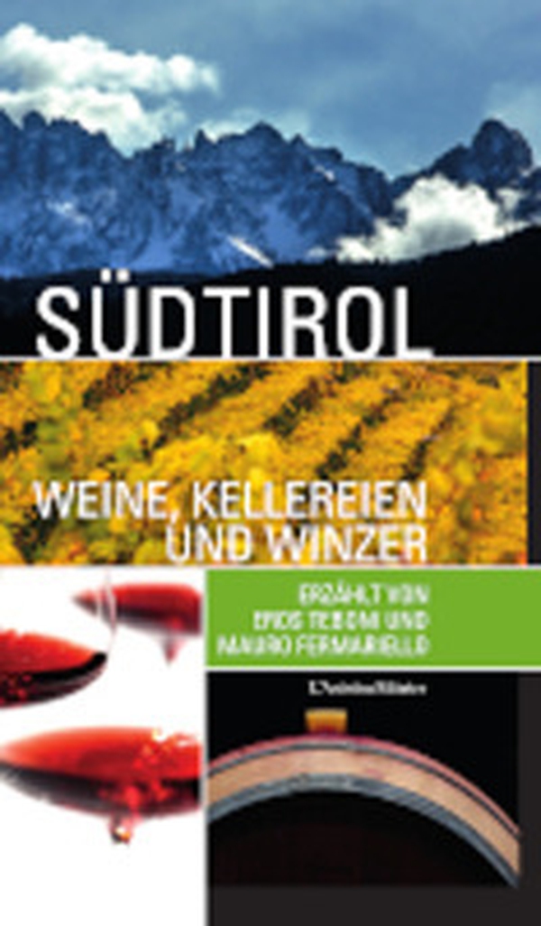 Sudtirol weine, kellereien und winzer - Librerie.coop Sudtirol weine, kellereien und winzer - Librerie.coop