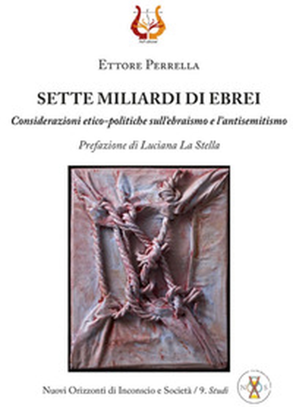 Sette miliardi di ebrei. Considerazioni etico-politiche sull'ebraismo e l'antisemitismo - Librerie.coop Sette miliardi di ebrei. Considerazioni etico-politiche sull'ebraismo e l'antisemitismo - Librerie.coop