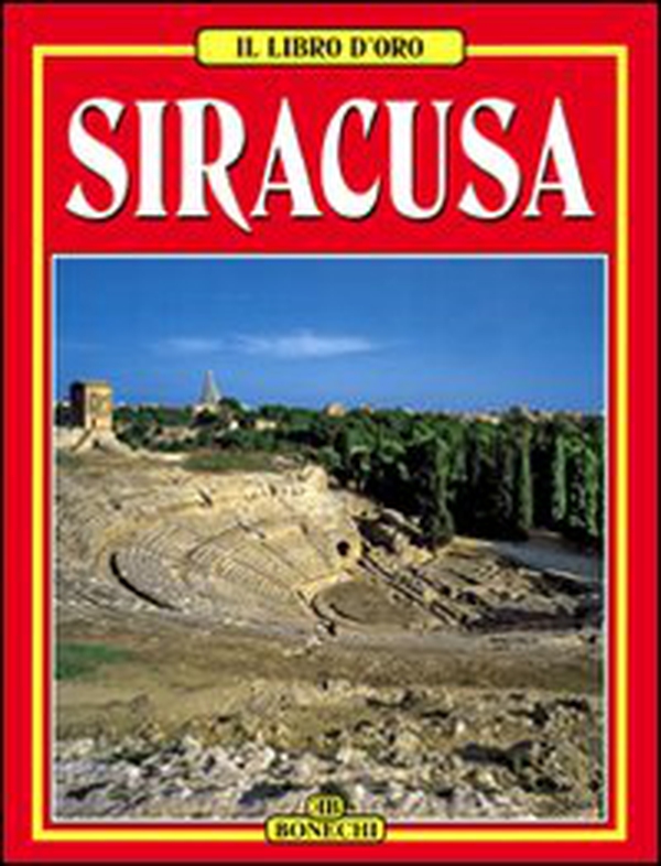 Siracusa. Ediz. italiana - Librerie.coop Siracusa. Ediz. italiana - Librerie.coop