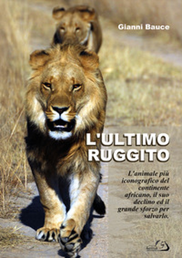 L'ultimo ruggito - Librerie.coop