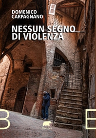 Nessun segno di violenza - Librerie.coop