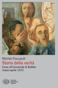 Storia della verità. Corso all'Università di Buffalo marzo-aprile 1972 - Librerie.coop