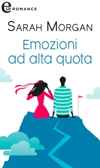 Emozioni ad alta quota (eLit) - Librerie.coop