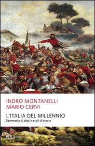 L'Italia del millennio. Sommario di dieci secoli di storia - Librerie.coop
