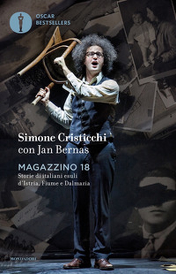 Magazzino 18. Storie di italiani esuli d'Istria, Fiume e Dalmazia - Librerie.coop Magazzino 18. Storie di italiani esuli d'Istria, Fiume e Dalmazia - Librerie.coop