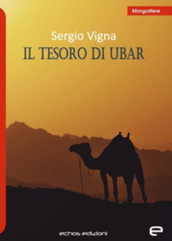 Il tesoro di Ubar - Librerie.coop Il tesoro di Ubar - Librerie.coop