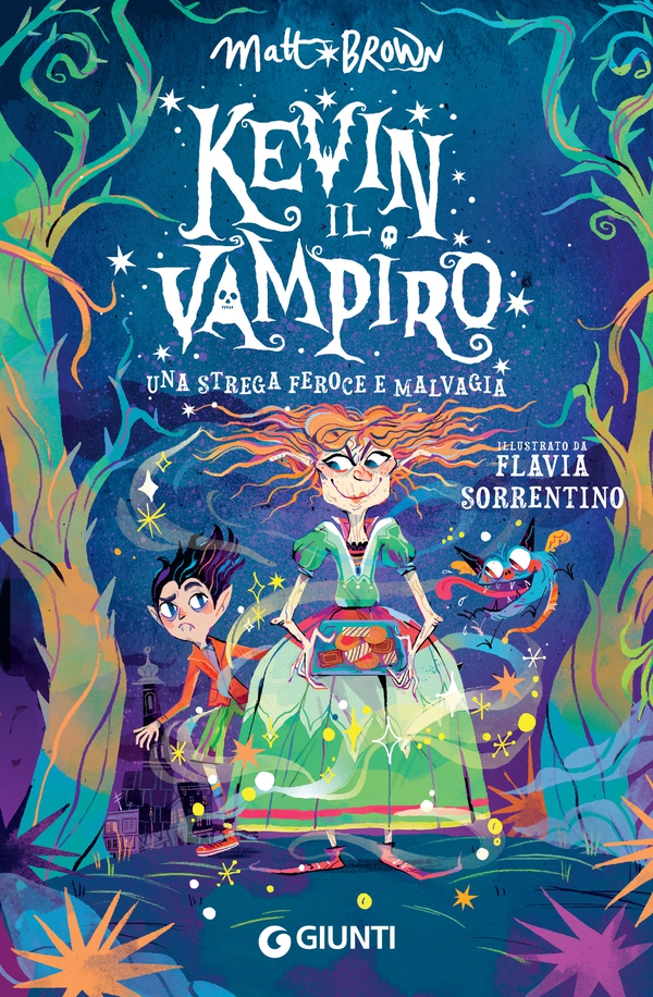 Kevin il vampiro. Una strega feroce e malvagia - Librerie.coop