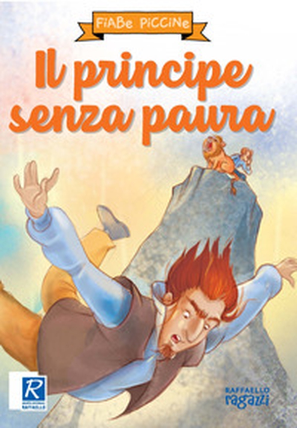 Il principe senza paura - Librerie.coop Il principe senza paura - Librerie.coop
