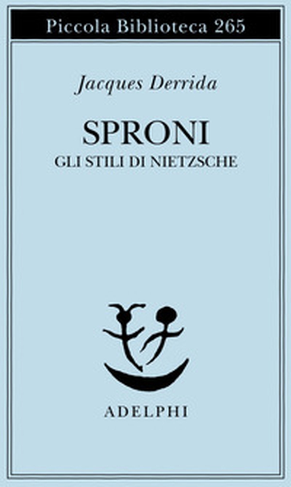 Sproni. Gli stili di Nietzsche - Librerie.coop