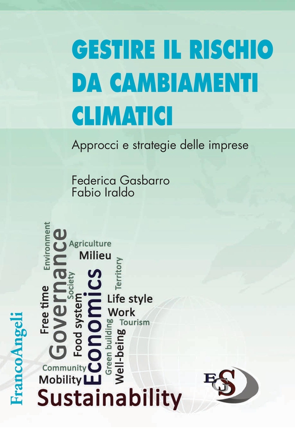 Gestire il rischio da cambiamenti climatici - Librerie.coop Gestire il rischio da cambiamenti climatici - Librerie.coop