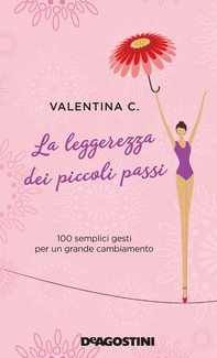 La leggerezza dei piccoli passi - Librerie.coop