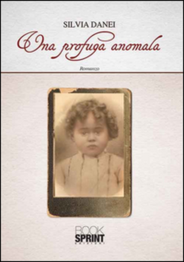 Una profuga anomala - Librerie.coop Una profuga anomala - Librerie.coop