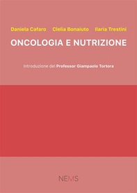 Oncologia e nutrizione - Librerie.coop Oncologia e nutrizione - Librerie.coop