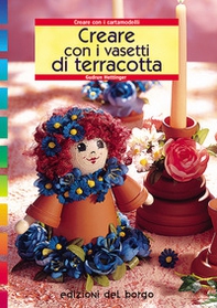 Creare con i vasetti di terracotta - Librerie.coop Creare con i vasetti di terracotta - Librerie.coop