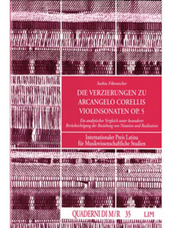 Die verzierungen zu Arcangelo Corellis Violinsonaten op. 5. Ein analytischer Vergleich unter Besonderer Berücksichtigung der Beziehung... - Librerie.coop Die verzierungen zu Arcangelo Corellis Violinsonaten op. 5. Ein analytischer Vergleich unter Besonderer Berücksichtigung der Beziehung... - Librerie.coop