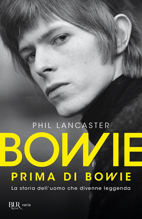 Bowie prima di Bowie - Librerie.coop Bowie prima di Bowie - Librerie.coop