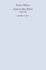 Studi su Max Weber 1980-2002 - Librerie.coop