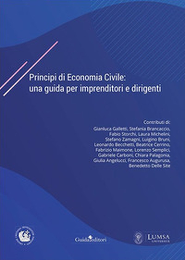 Principi di economia civile: una guida per imprenditori e dirigenti - Librerie.coop Principi di economia civile: una guida per imprenditori e dirigenti - Librerie.coop
