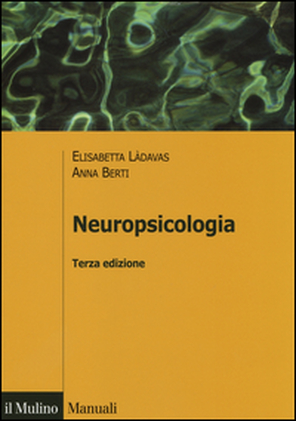 Neuropsicologia - Librerie.coop Neuropsicologia - Librerie.coop