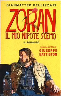 Zoran, il mio nipote scemo - Librerie.coop