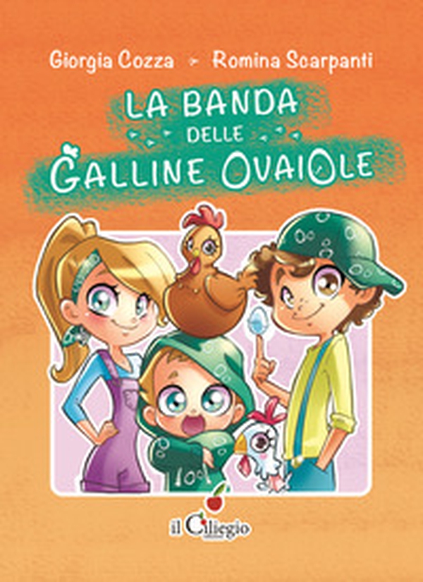 La banda delle galline ovaiole - Librerie.coop La banda delle galline ovaiole - Librerie.coop